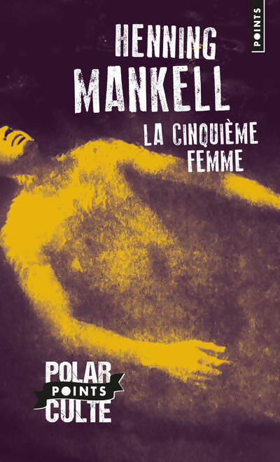 Livrenpoche : La cinquième femme - Henning Mankell - Livre
