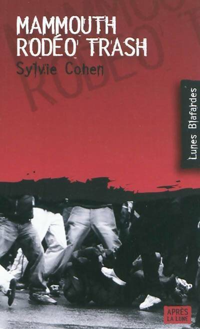 Livrenpoche : Mammouth rodéo trash - Sylvie Cohen - Livre