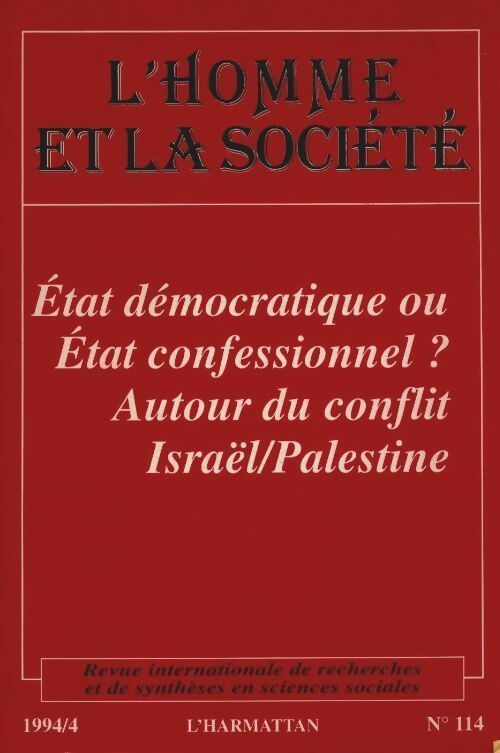 Livrenpoche : L'homme et la société. état démocratique ou état confessionnel ? israël/palestine - Homme Et La Société - Livre