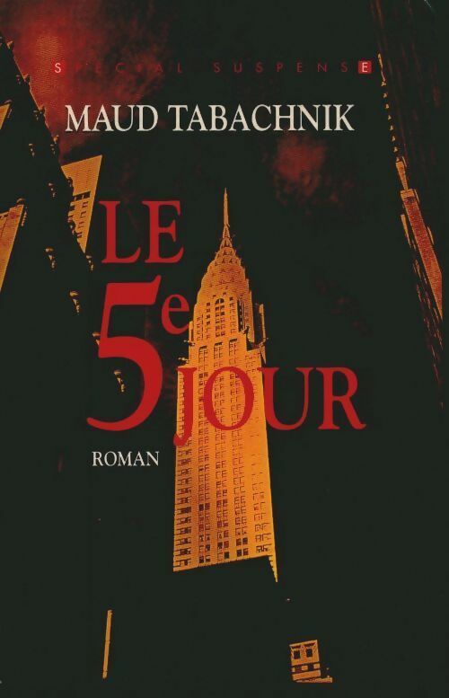 Livrenpoche : Le cinquième jour - Maud Tabachnik - Livre