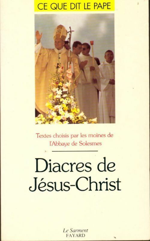 Livrenpoche : Diacres de Jésus-Christ - Abbaye De Solesmes - Livre