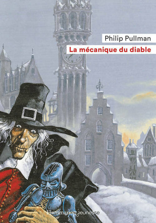 La mécanique du diable - Philip Pullman - Livre