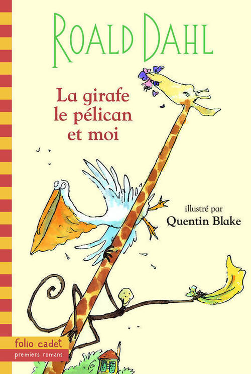 Livrenpoche : La girafe, le pélican et moi - Roald Dahl - Livre