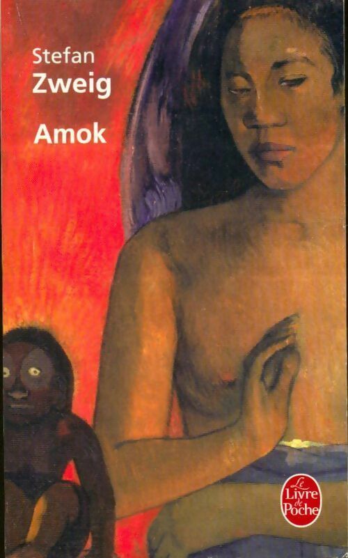 Livrenpoche : Amok - Stefan Zweig - Livre