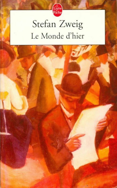 Livrenpoche : Le monde d'hier - Stefan Zweig - Livre