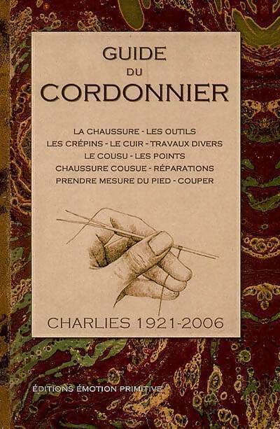 Guide du cordonnier - Charlies - Livre