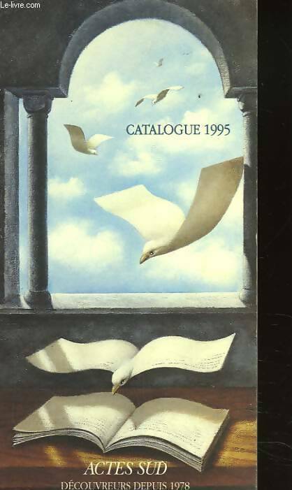 Livrenpoche : Catalogue actes sud 1978-1995 - Collectif - Livre