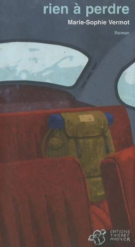 Livrenpoche : Rien à perdre - Marie-Sophie Vermot - Livre