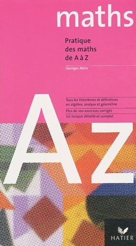 Livrenpoche : Pratique des maths de a à z - Georges Alain - Livre