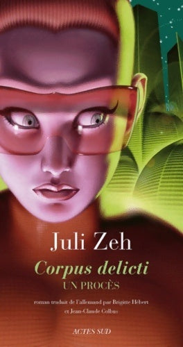 Livrenpoche : Corpus delicti. Un procès - Juli Zeh - Livre