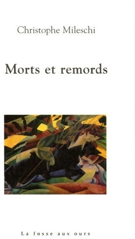 Livrenpoche : Morts et remords - Christophe Mileschi - Livre
