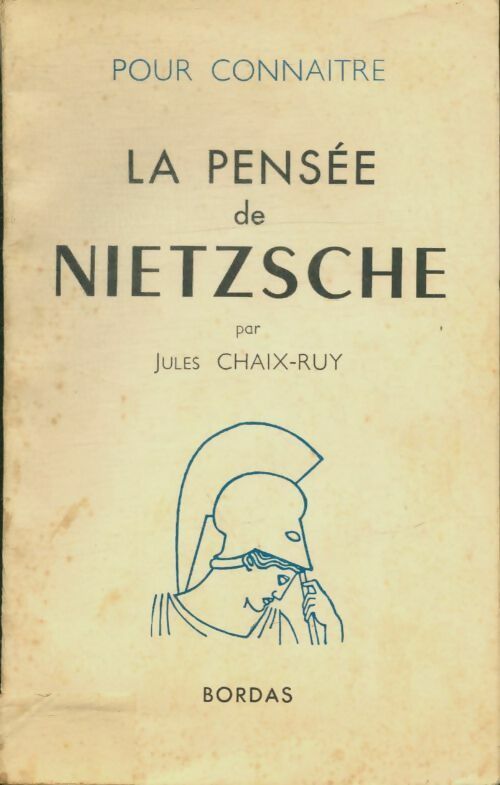 Livrenpoche : Pour connaître la pensée de Nietzsche - Jules Chaix-Ruy - Livre