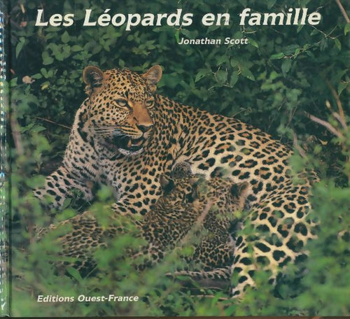 Livrenpoche : Les léopards en famille - Jonathan Scott - Livre
