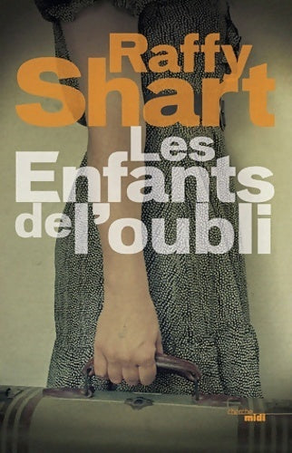 Livrenpoche : Les enfants de l'oubli - Raffy Shart - Livre