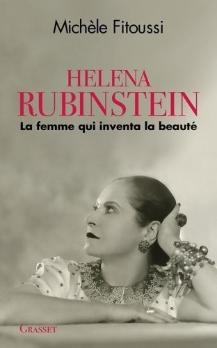 Livrenpoche : Helena Rubinstein. La femme qui inventa la beauté - Michèle Fitoussi - Livre