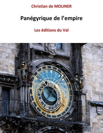 Livrenpoche : Panégyrique de l'empire - Christian De Moliner - Livre