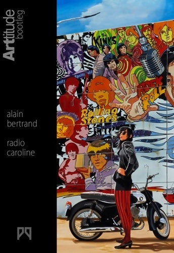 Livrenpoche : Alain bertrand : Radio caroline - Frédéric Claquin - Livre