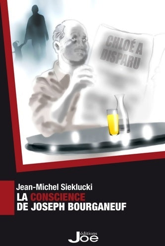Livrenpoche : La conscience de Joseph bourganeuf - Jean-Michel Sieklucki - Livre