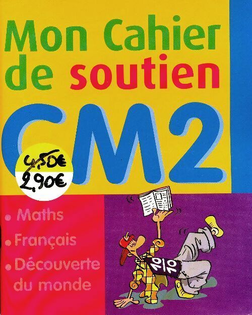 Livrenpoche : Mon cahier de soutien CM2 - Collectif - Livre