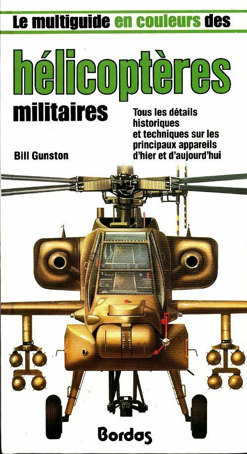 Livrenpoche : Hélicoptères militaires - Bill Gunston - Livre