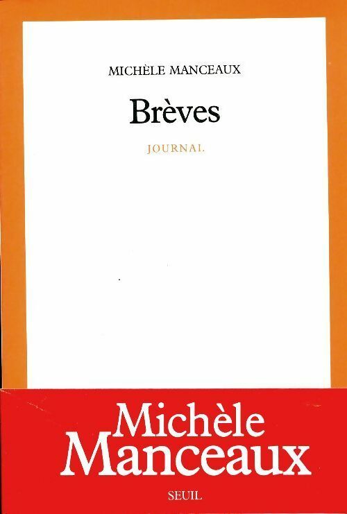 Livrenpoche : Brèves : Journal - Michèle Manceaux - Livre