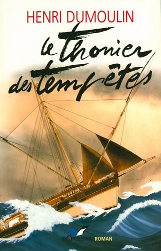 Livrenpoche : Le thonier des tempêtes - Henri Dumoulin - Livre