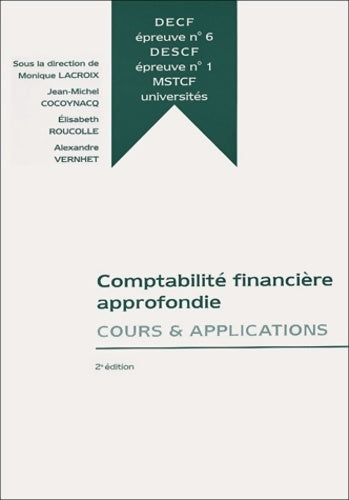 Livrenpoche : Comptabilité financière approfondie : Cours et applications - Collectif - Livre