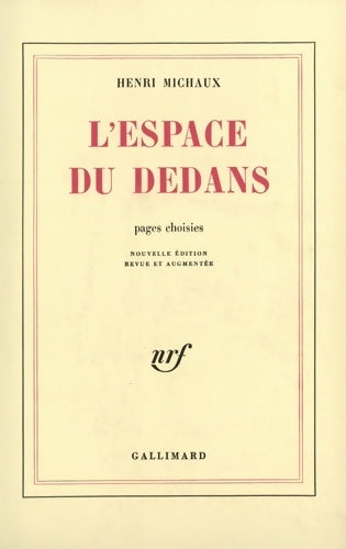 L'espace du dedans - Henri Michaux - Livre