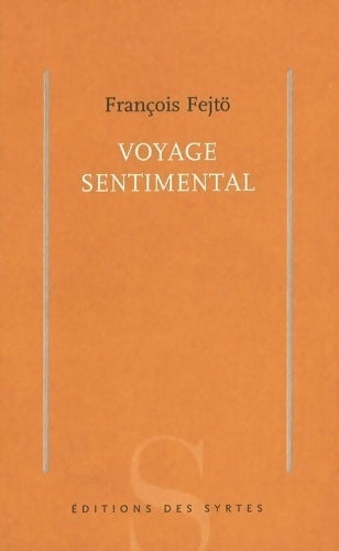 Livrenpoche : Voyage sentimental - François Fejtö - Livre