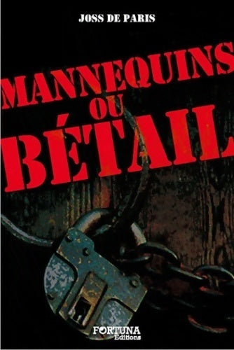 Livrenpoche : Mannequin ou bétail ? - Joss De Paris - Livre