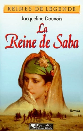Livrenpoche : La reine de Saba - Jacqueline Dauxois - Livre