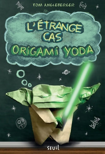 Livrenpoche : Origami Yoda Tome I : L'étrange cas origami yoda - Tom Angleberger - Livre
