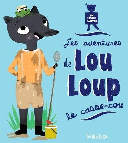 Livrenpoche : Les aventures de lou-loup le casse-cou - Madeleine Deny - Livre