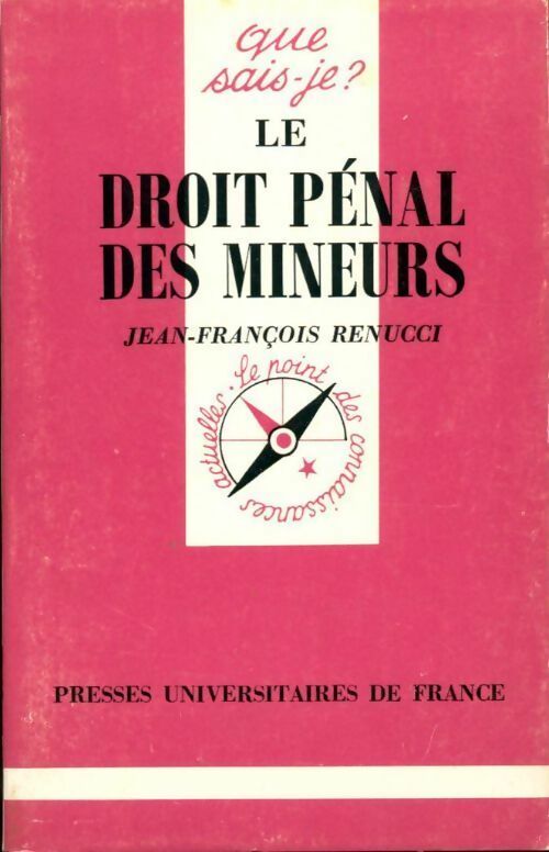 Livrenpoche : Le droit pénal des mineurs - Jean-François Renucci - Livre
