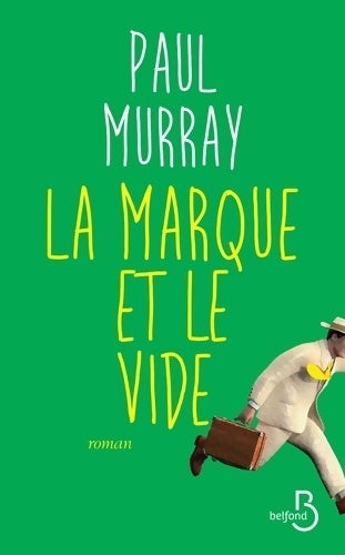 Livrenpoche : La marque et le vide - Paul Murray - Livre