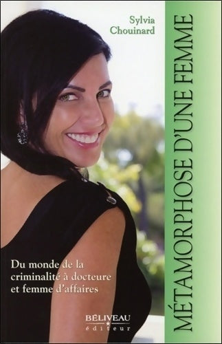 Livrenpoche : Métamorphose d'une femme - Sylvia Chouinard - Livre