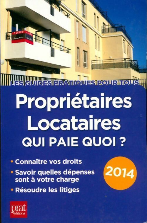 Livrenpoche : Propriétaires locataires qui paie quoi 2014 - Lacroux - Livre