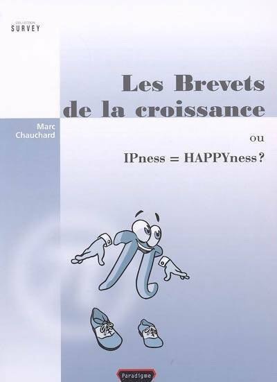 Livrenpoche : Les brevets de la croissance - Marc Chauchard - Livre