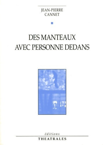 Livrenpoche : Des manteaux avec personne dedans - J. -p Cannet - Livre