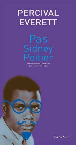 Livrenpoche : Pas sidney poitier - Percival Everett - Livre