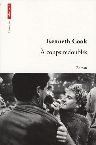 Livrenpoche : A coups redoublés - Kenneth Cook - Livre