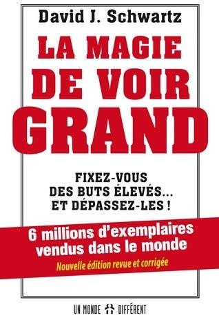 La magie de voir grand - David J. Schwartz - Livre
