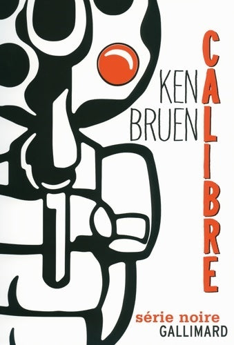 Livrenpoche : Calibre - Ken Bruen - Livre