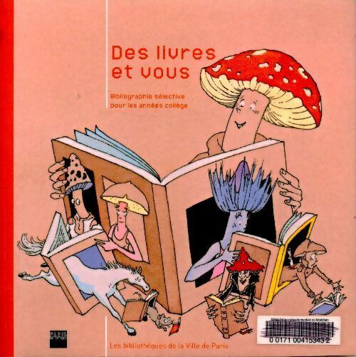 Livrenpoche : Des livres et vous : Bibliographie sélective pour les années collège - Gilles Bachelet - Livre