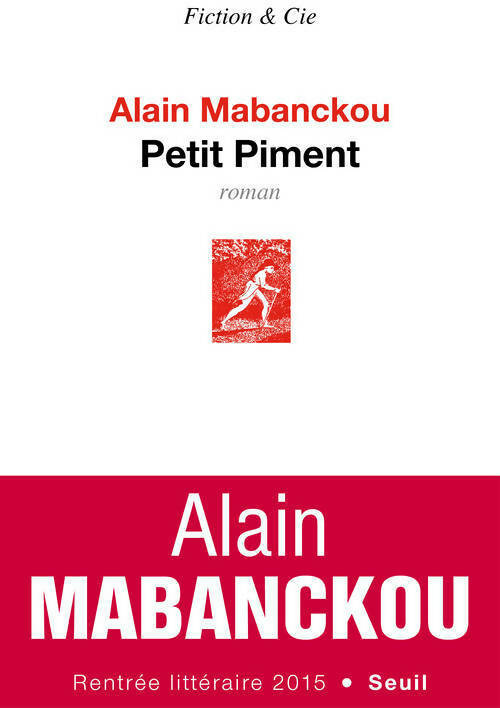 Livrenpoche : Petit Piment - Alain Mabanckou - Livre