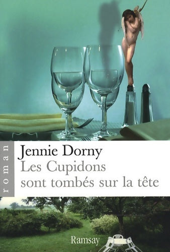 Livrenpoche : Les cupidons sont tombes sur la tète - Jennie Dorny - Livre