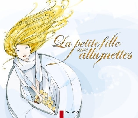 Livrenpoche : La petite fille aux allumettes - Hans Christian Andersen - Livre