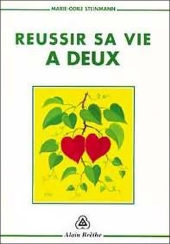Livrenpoche : Réussir sa vie à deux - M. O. Steinmann - Livre