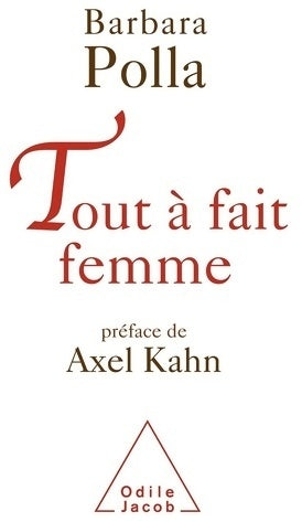 Livrenpoche : Tout à fait femme - Barbara Polla - Livre