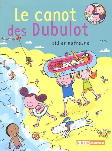 Le canot des Dubulot - Didier Dufresne -  BiblioMango - Livre